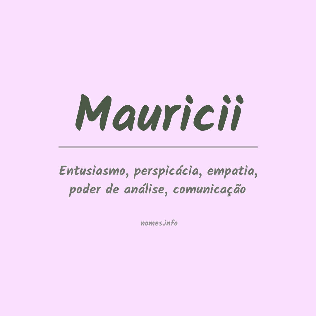 Significado do nome Mauricii