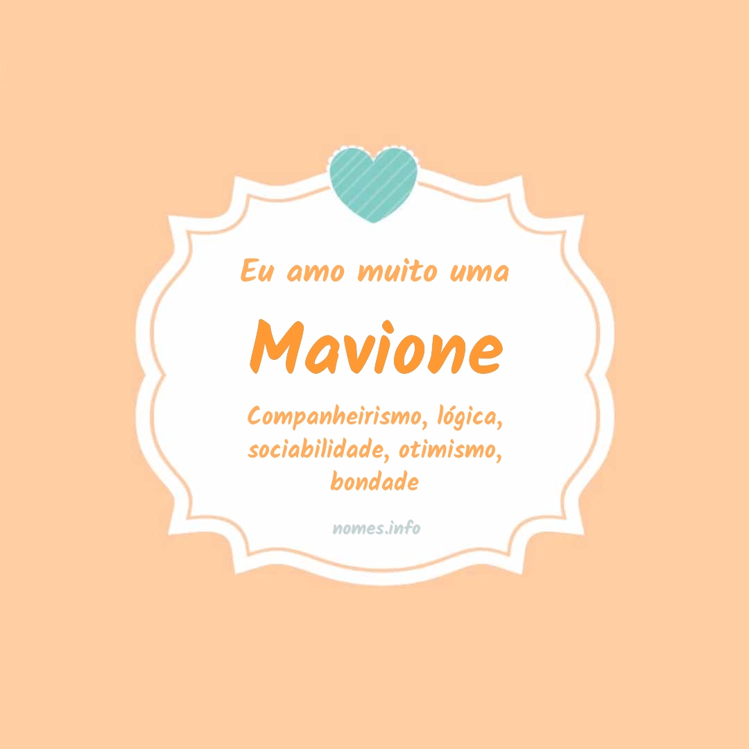 Eu amo muito Mavione