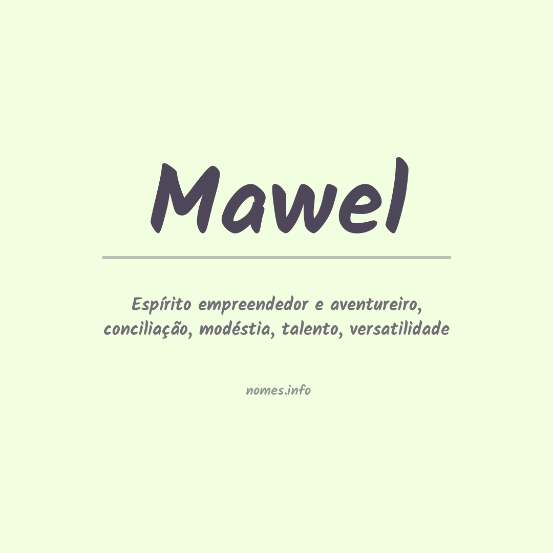 Significado do nome Mawel