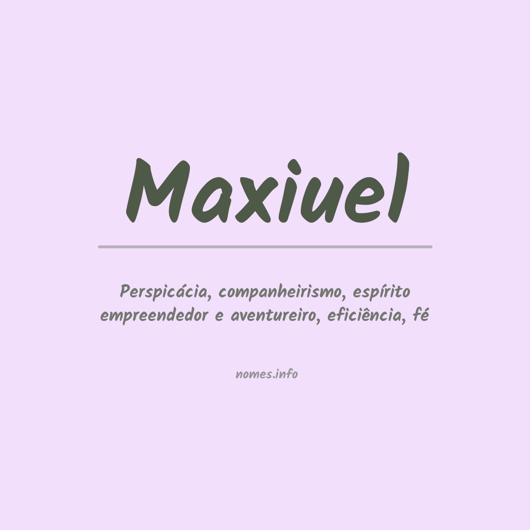 Significado do nome Maxiuel