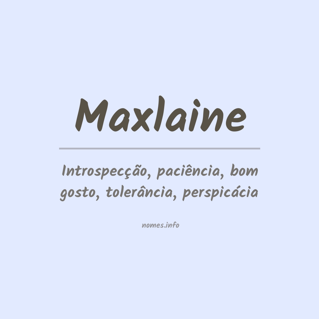Significado do nome Maxlaine