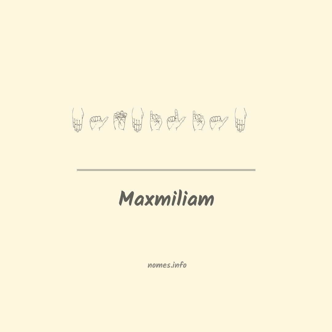 Maxmiliam em Libras
