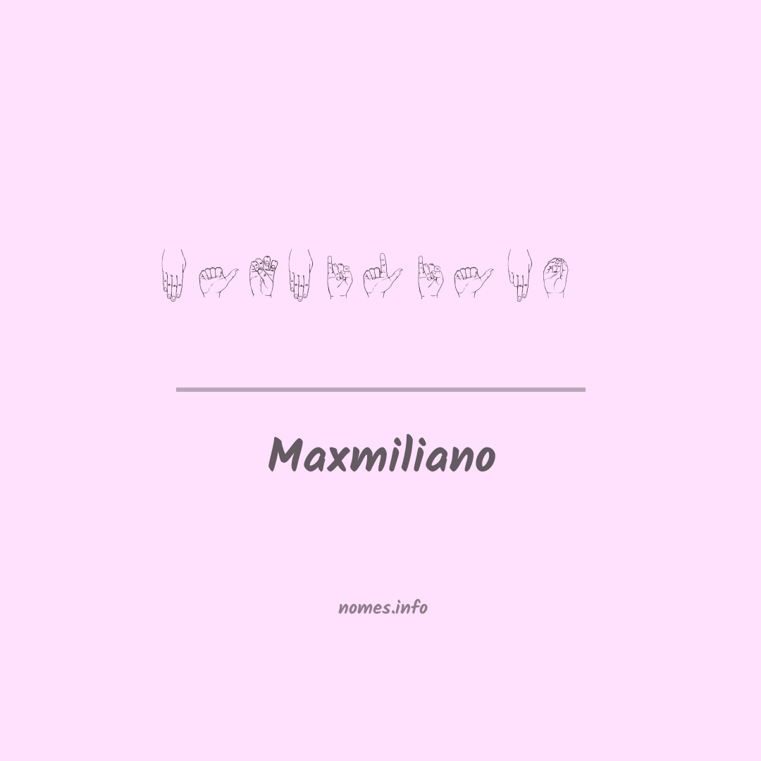 Maxmiliano em Libras