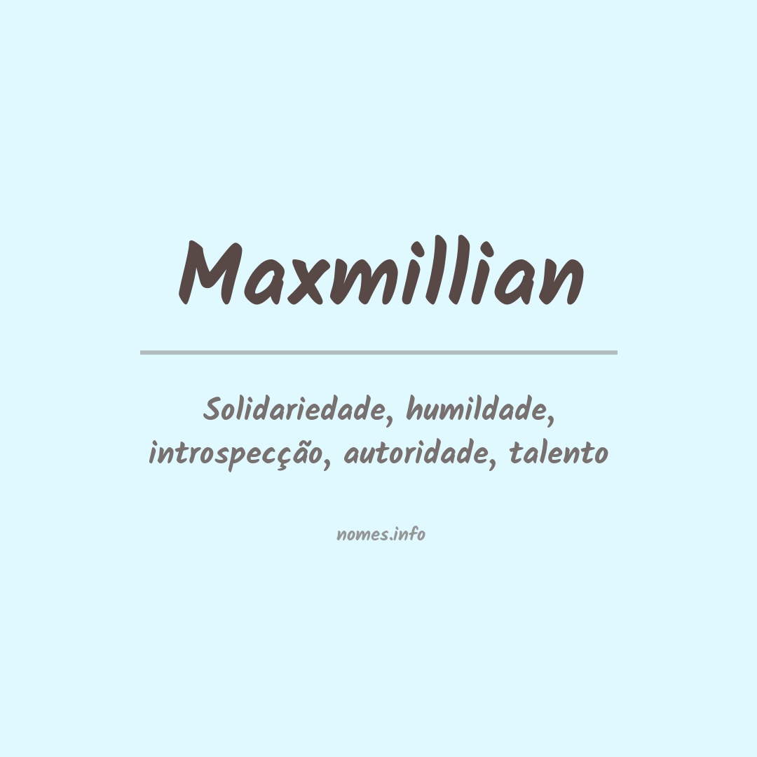 Significado do nome Maxmillian