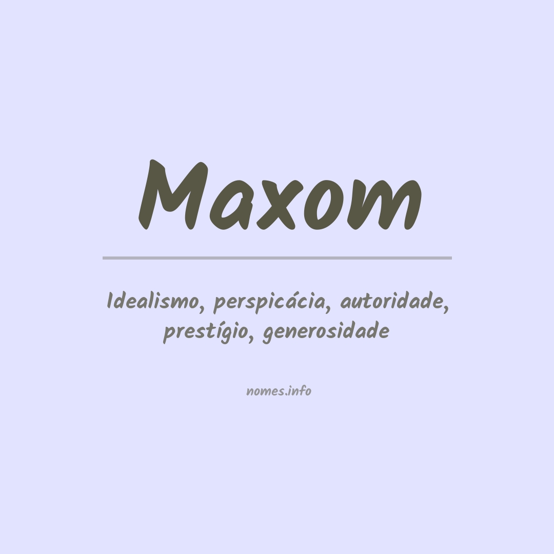 Significado do nome Maxom