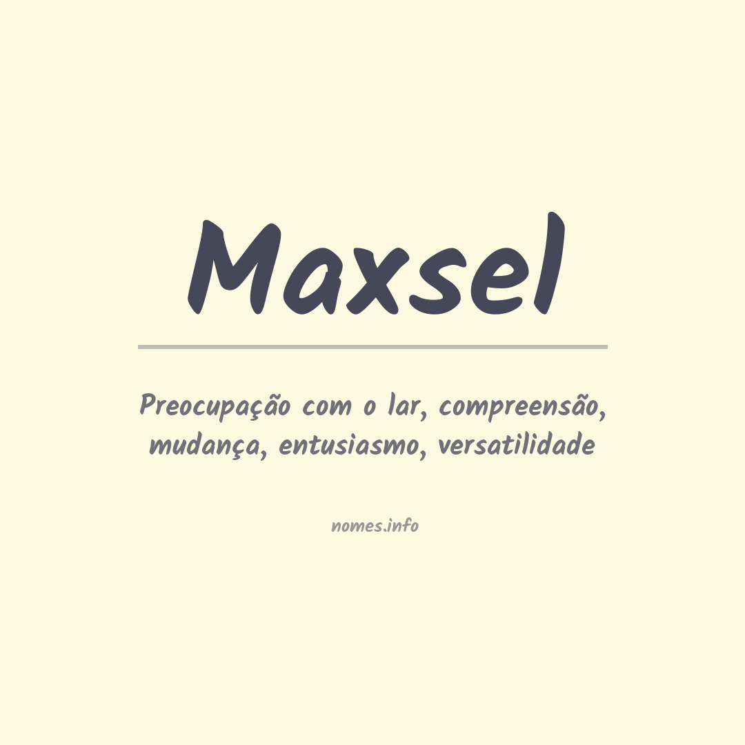 Significado do nome Maxsel