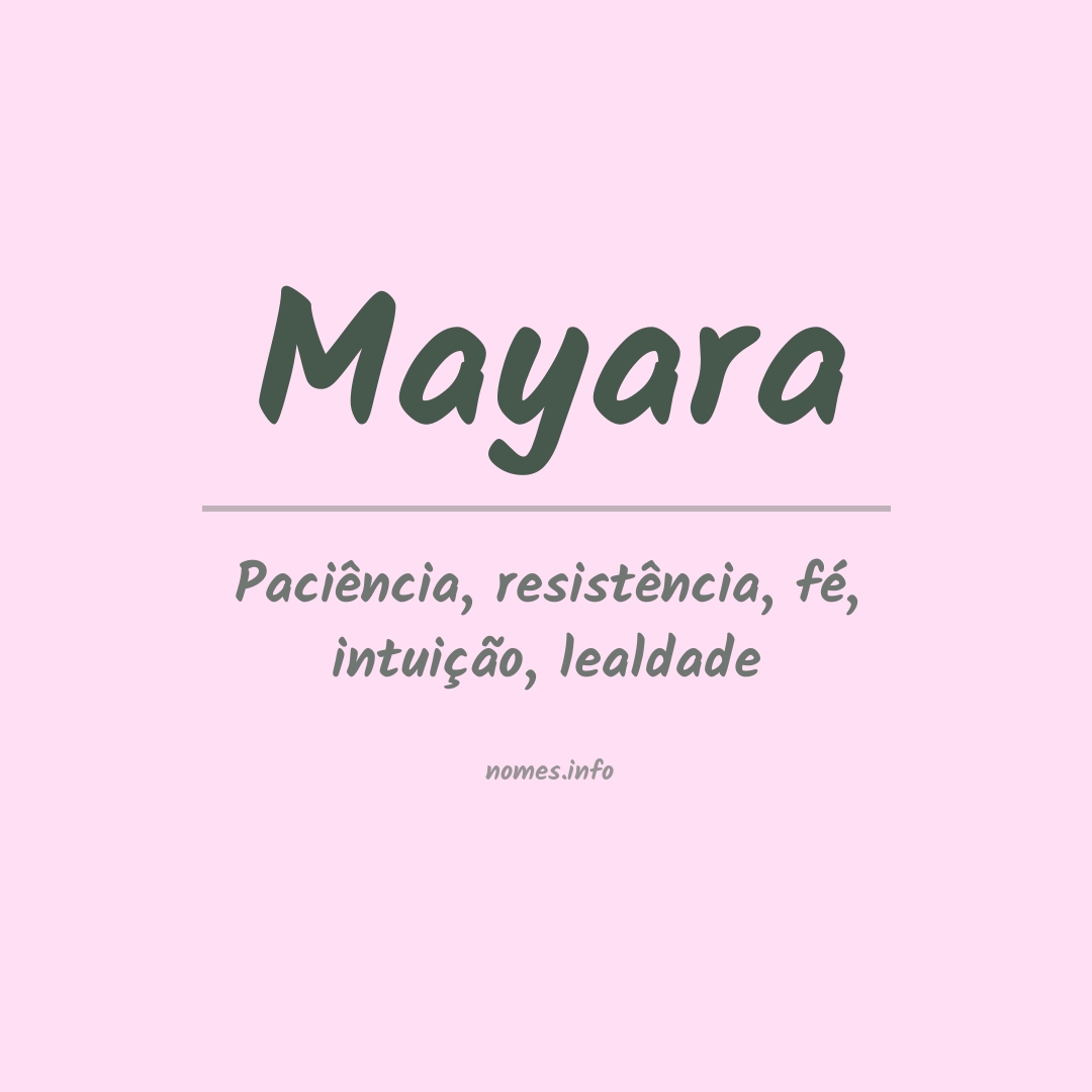 Significado do nome Mayara