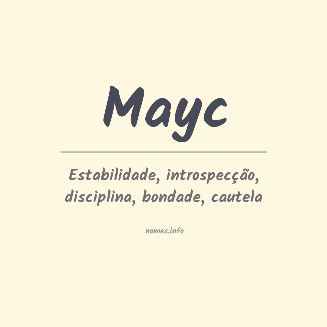 Significado do nome Mayc