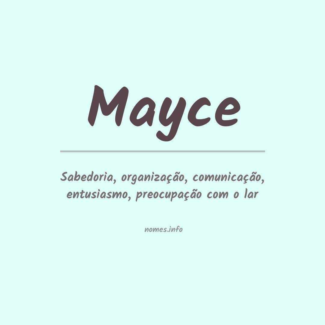 Significado do nome Mayce