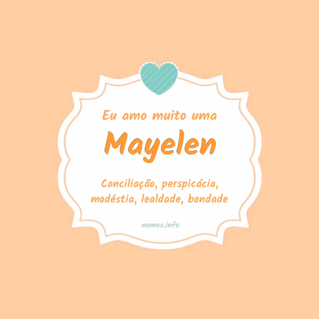 Eu amo muito Mayelen