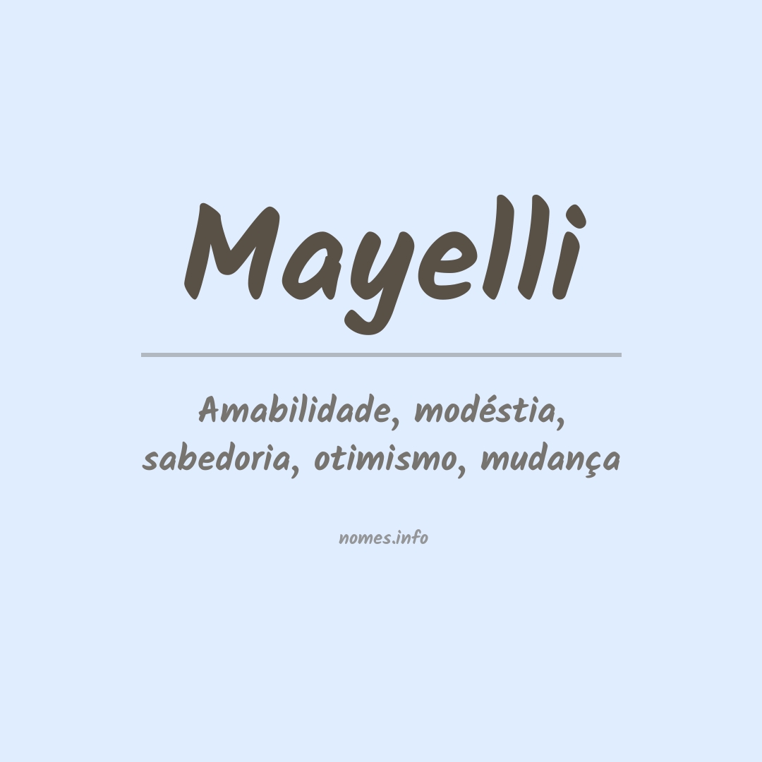 Significado do nome Mayelli