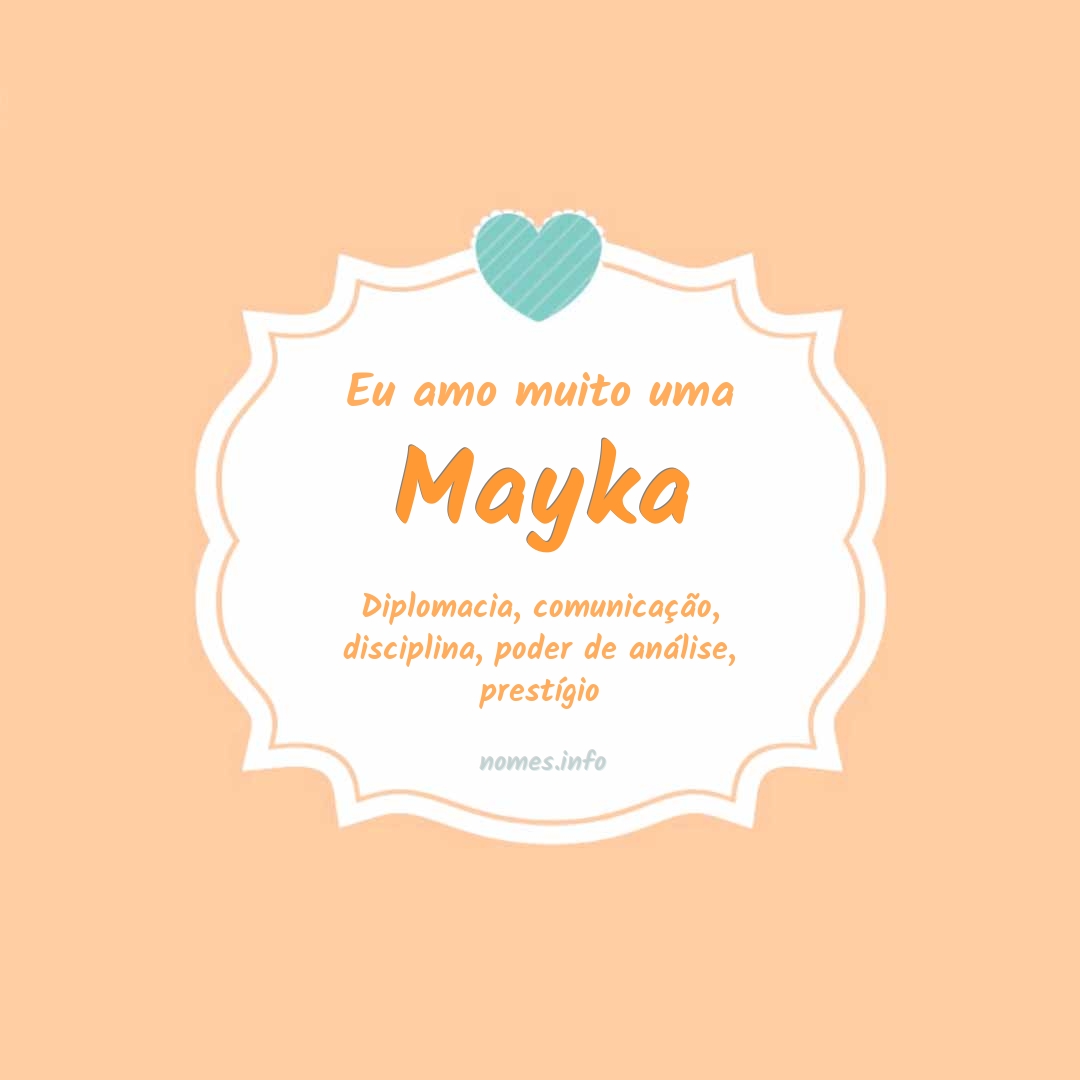 Eu amo muito Mayka