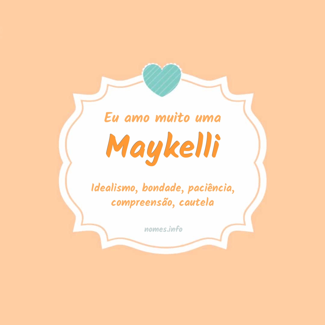 Eu amo muito Maykelli
