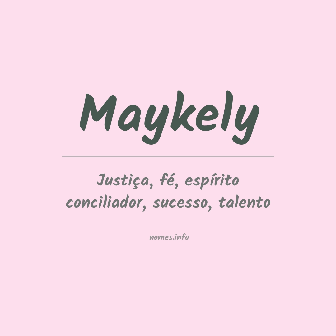 Significado do nome Maykely