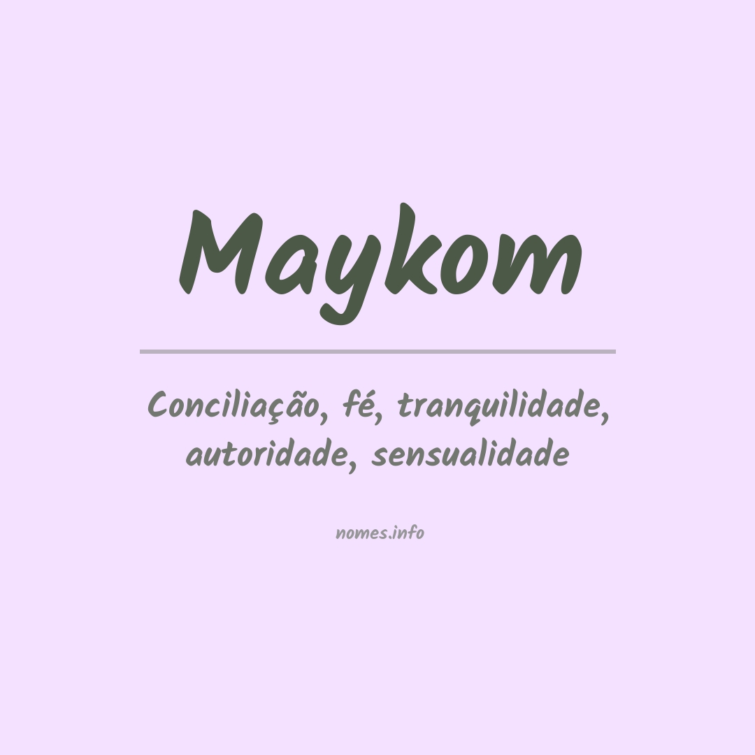 Significado do nome Maykom