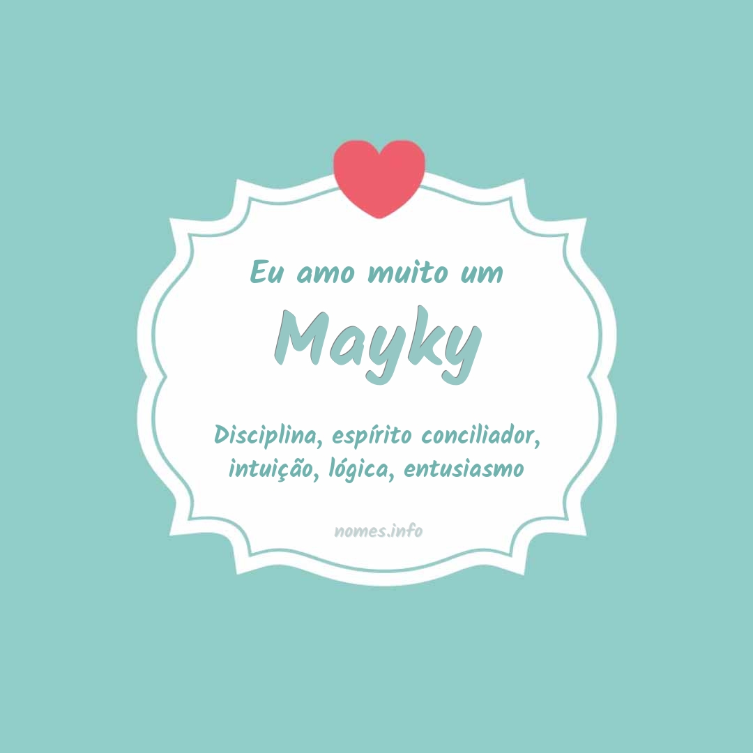 Eu amo muito Mayky