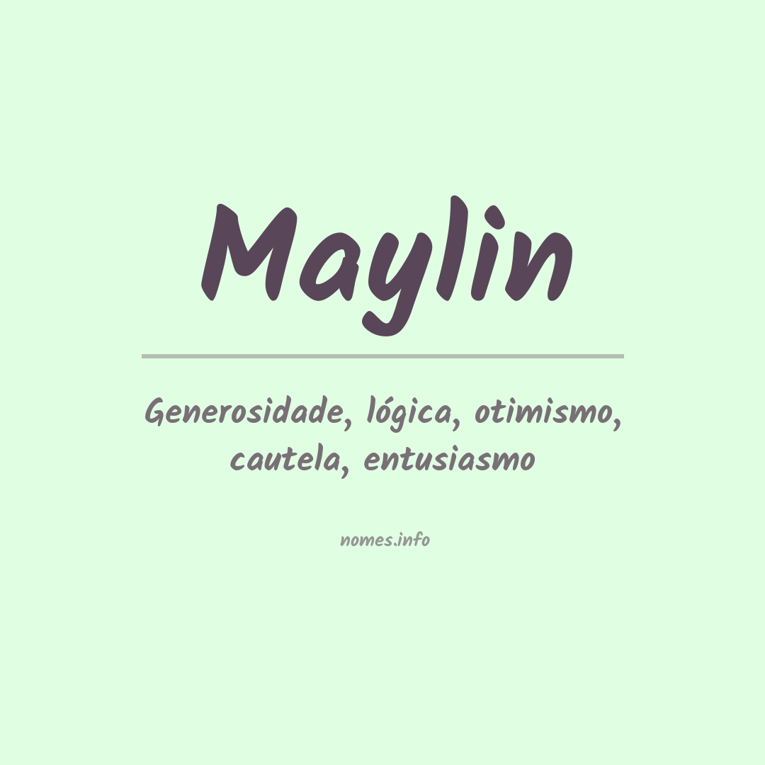 Significado do nome Maylin