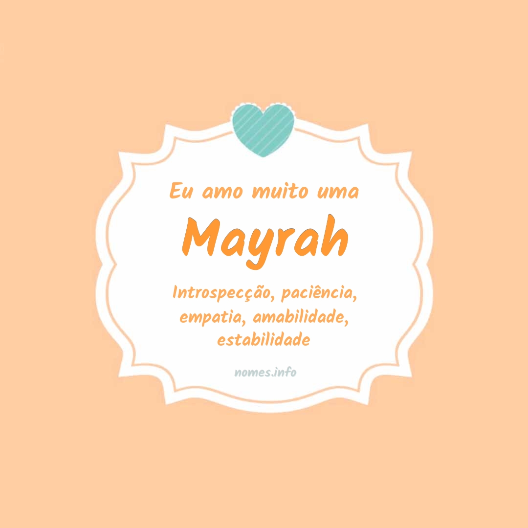 Eu amo muito Mayrah