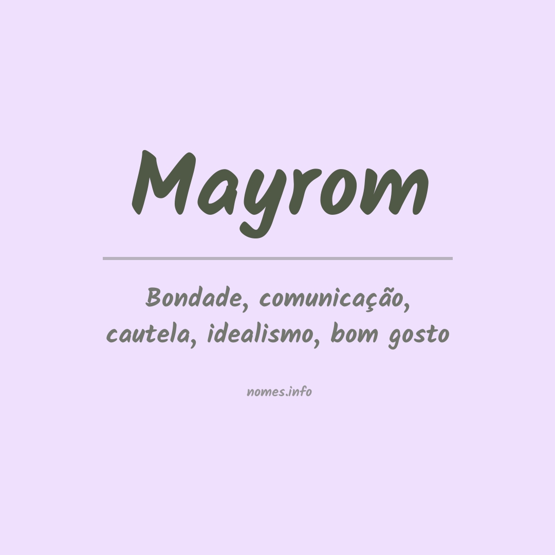 Significado do nome Mayrom