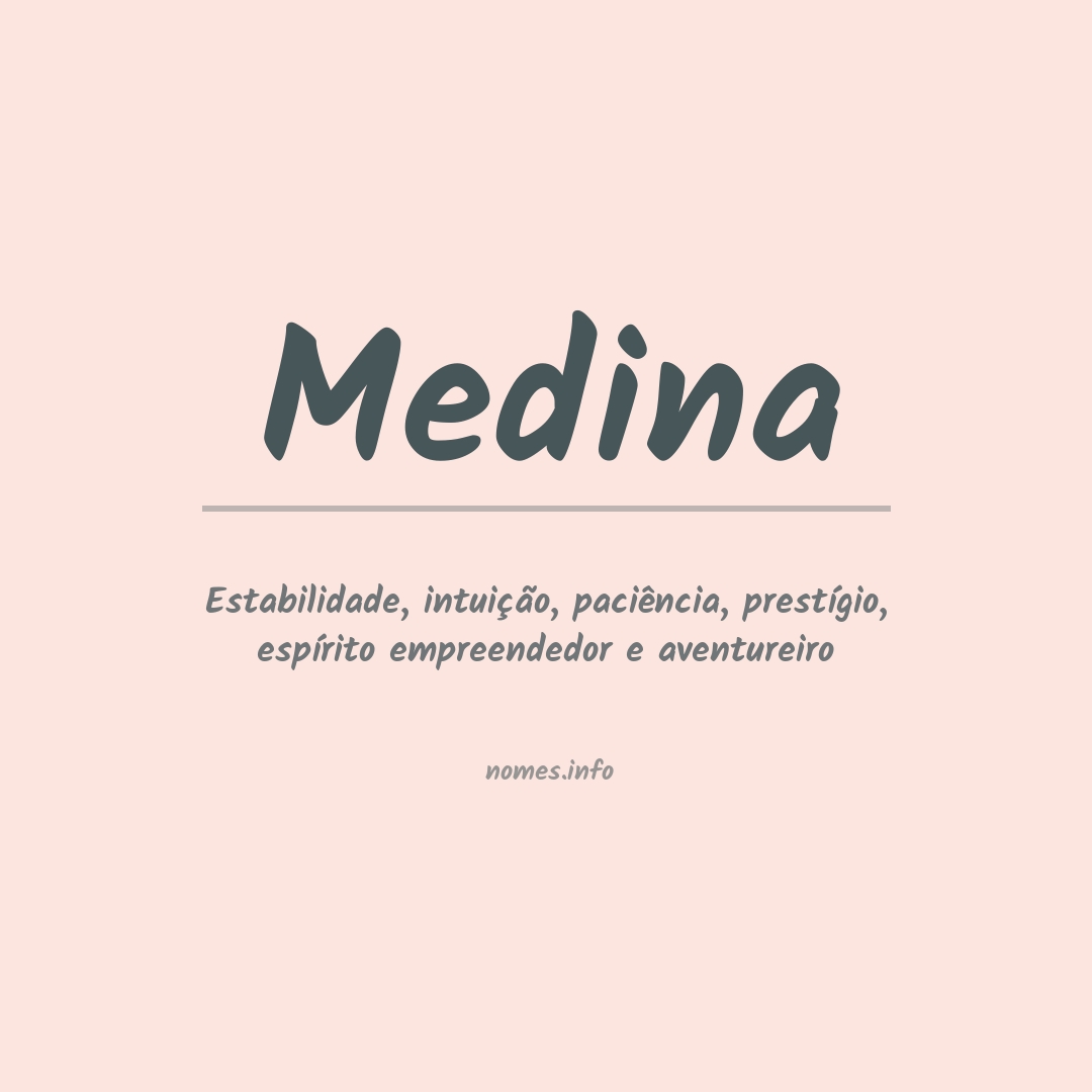 Significado do nome Medina