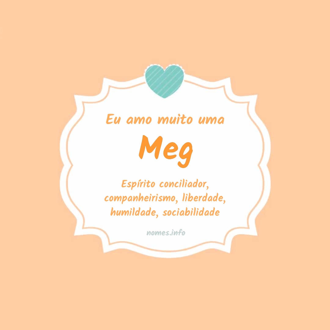 Eu amo muito Meg