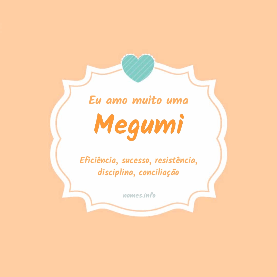 Eu amo muito Megumi