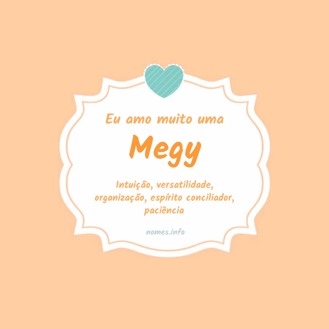 Eu amo muito Megy