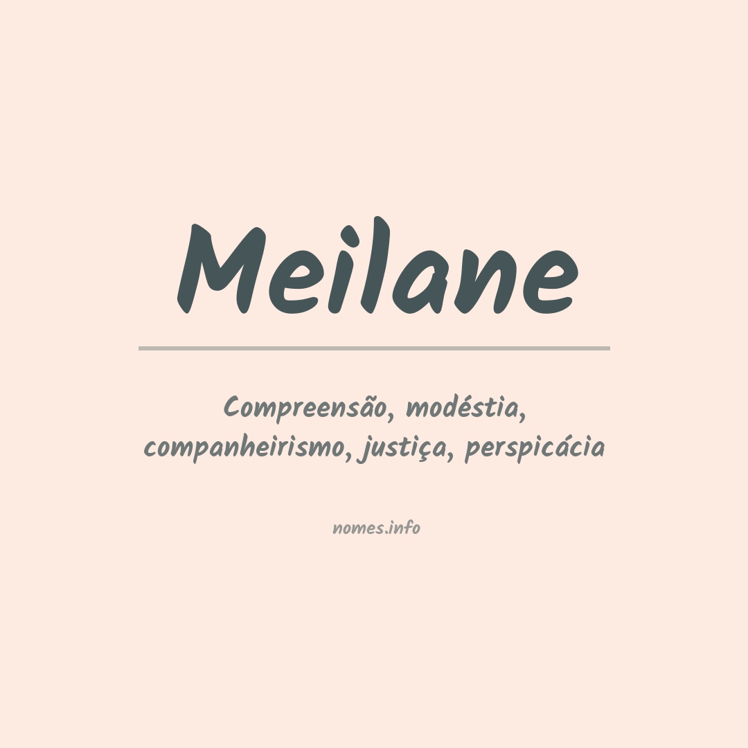Significado do nome Meilane Significado do nome Meilane