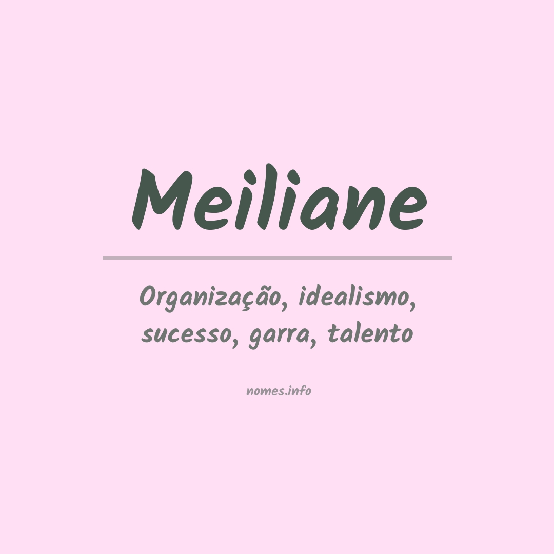 Significado do nome Meiliane