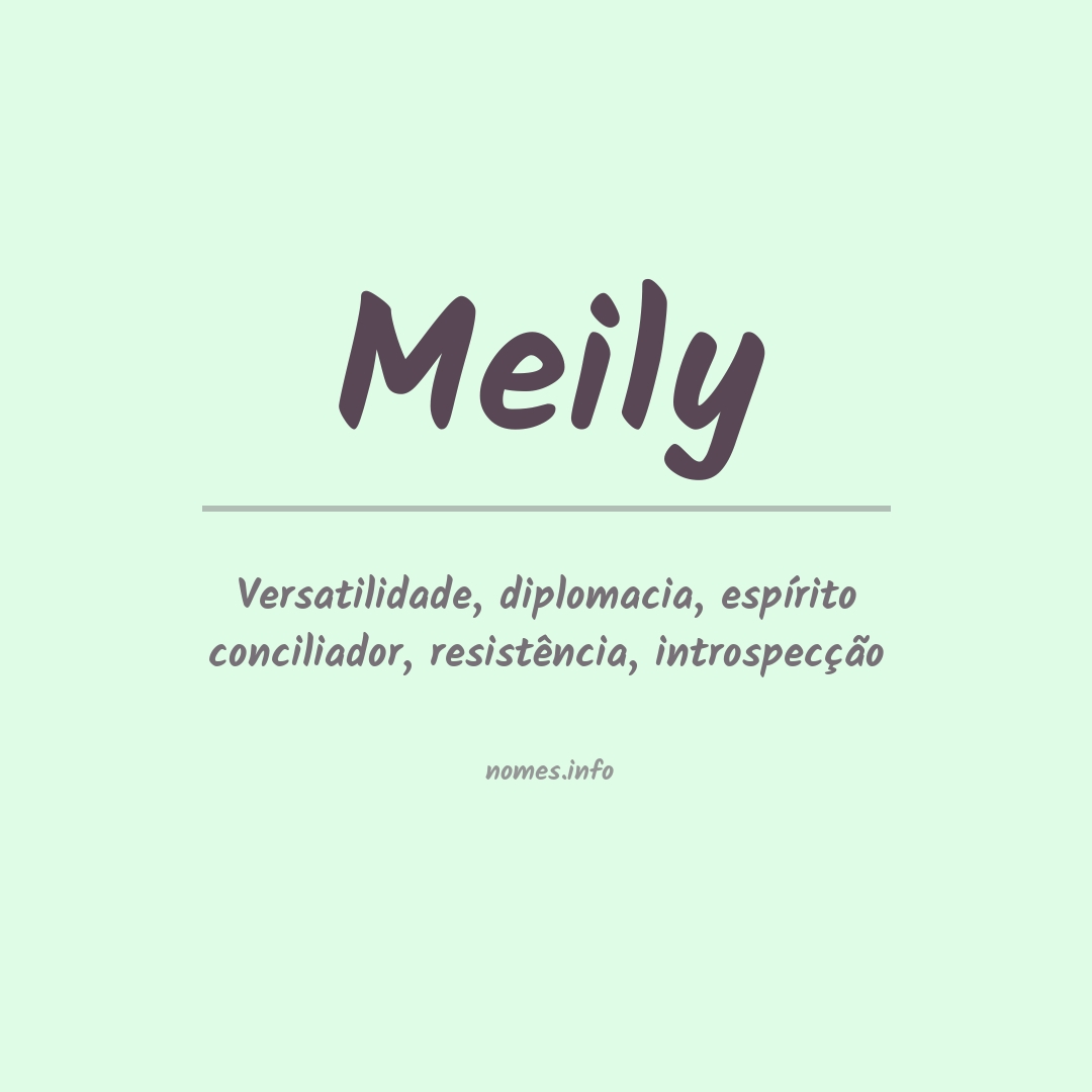 Significado do nome Meily