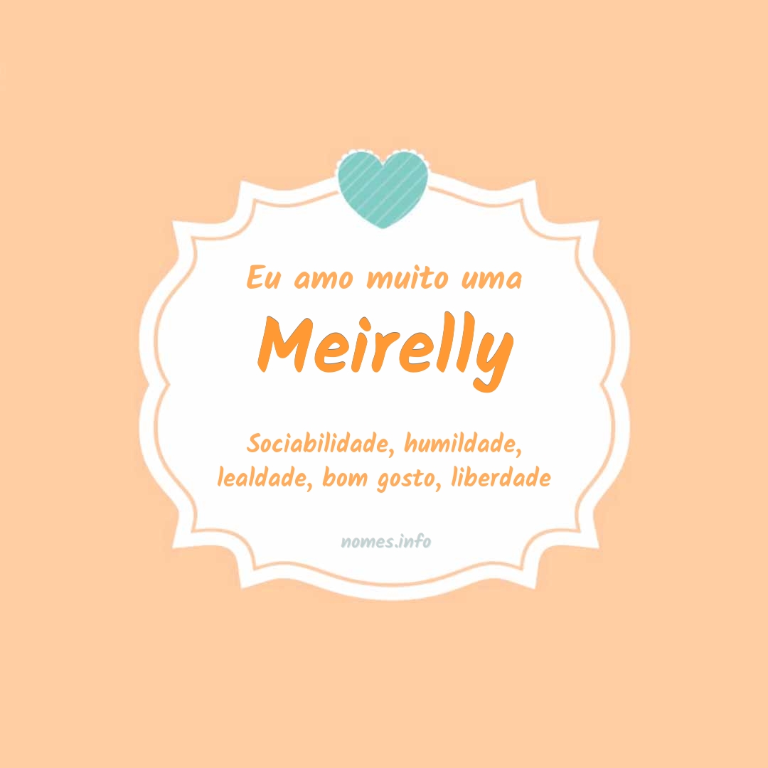 Eu amo muito Meirelly