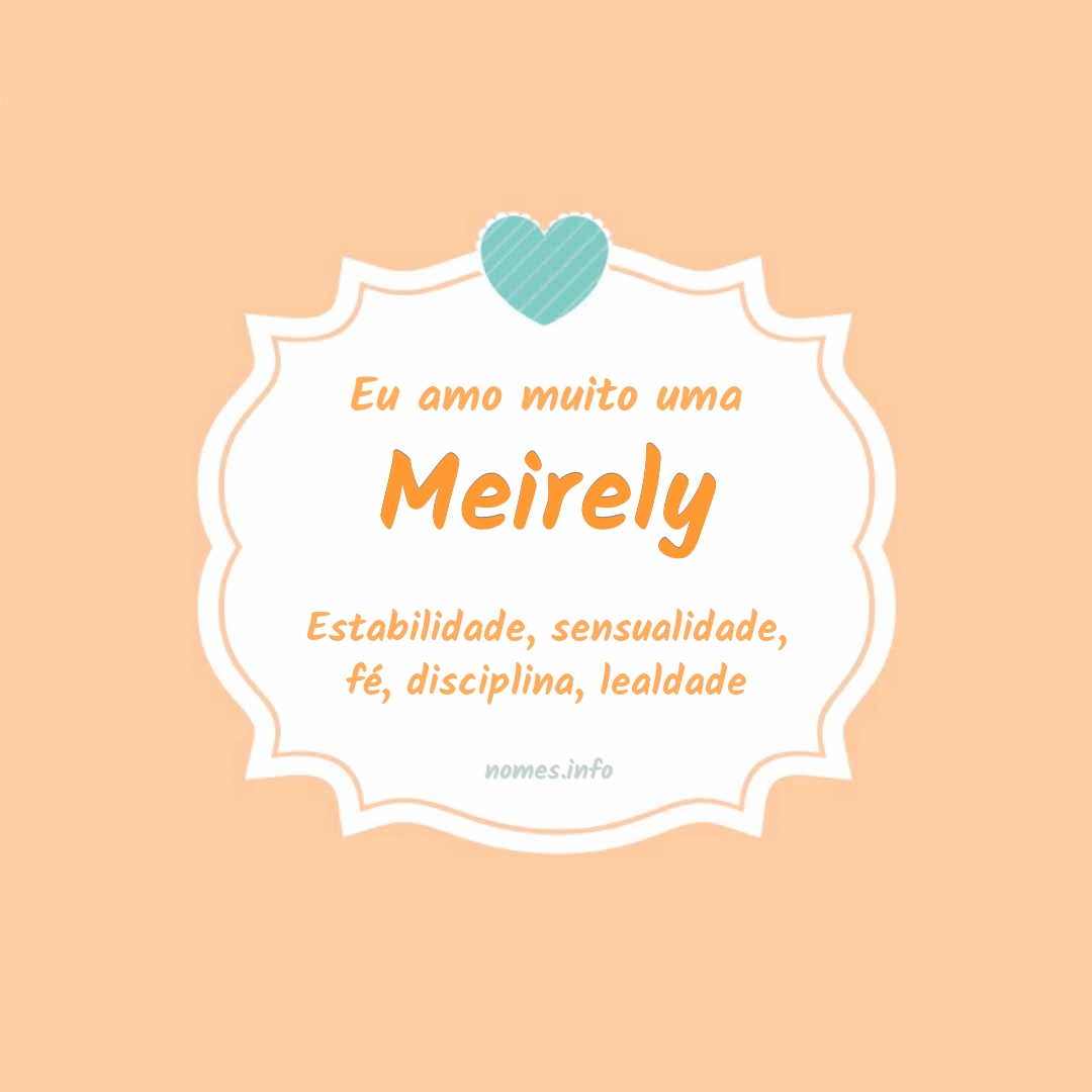 Eu amo muito Meirely