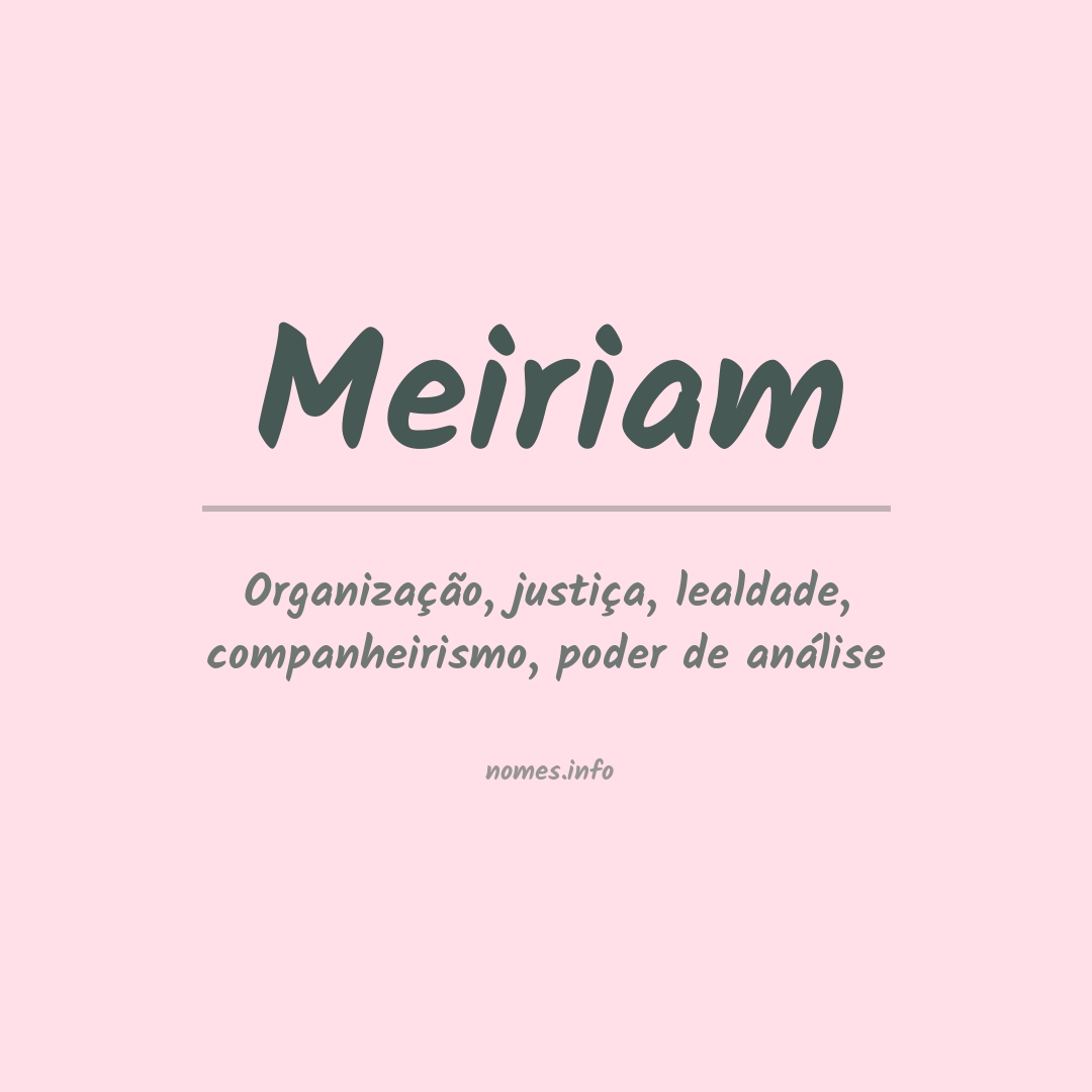 Significado do nome Meiriam