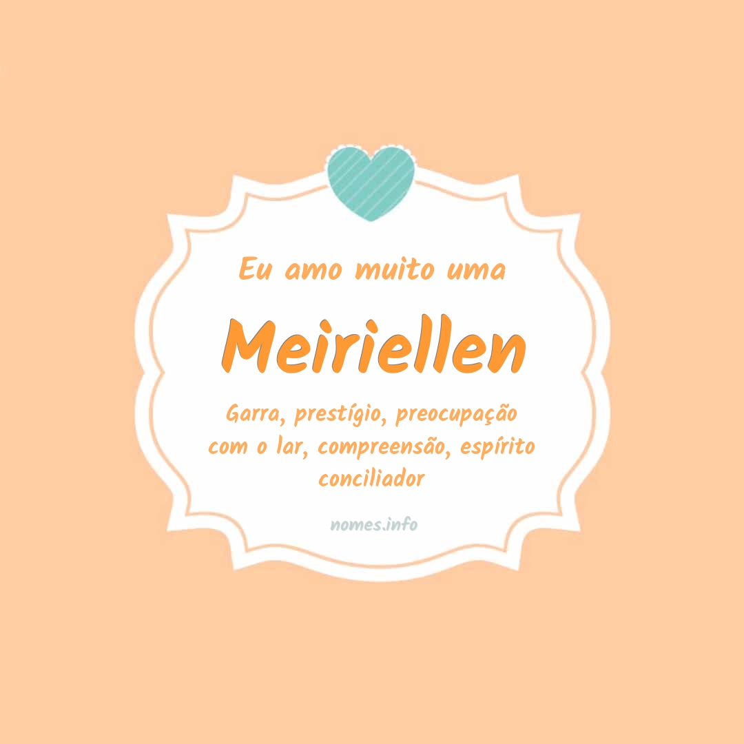 Eu amo muito Meiriellen