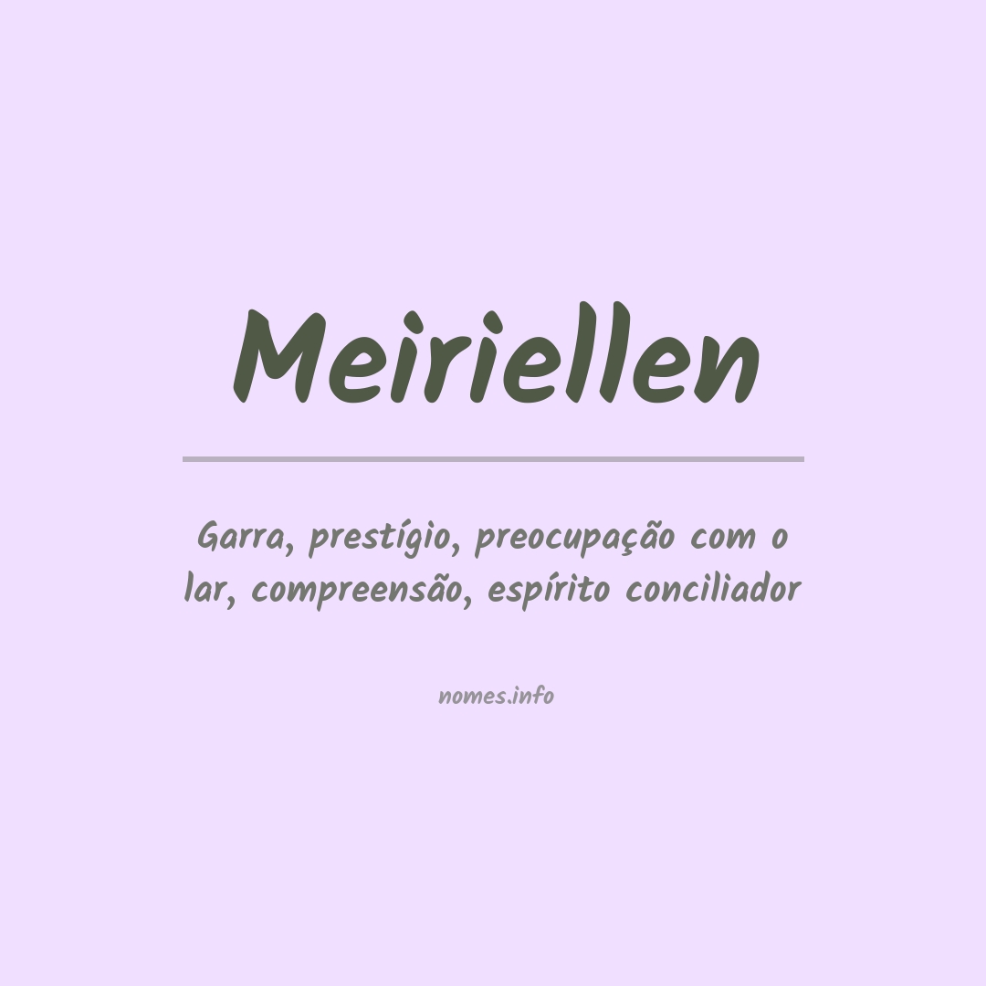 Significado do nome Meiriellen