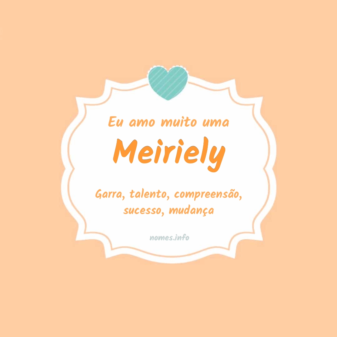 Eu amo muito Meiriely