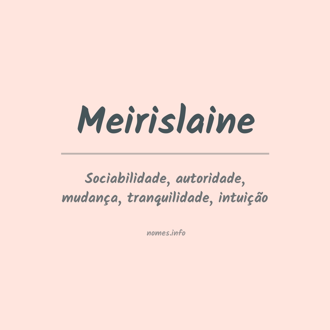 Significado do nome Meirislaine
