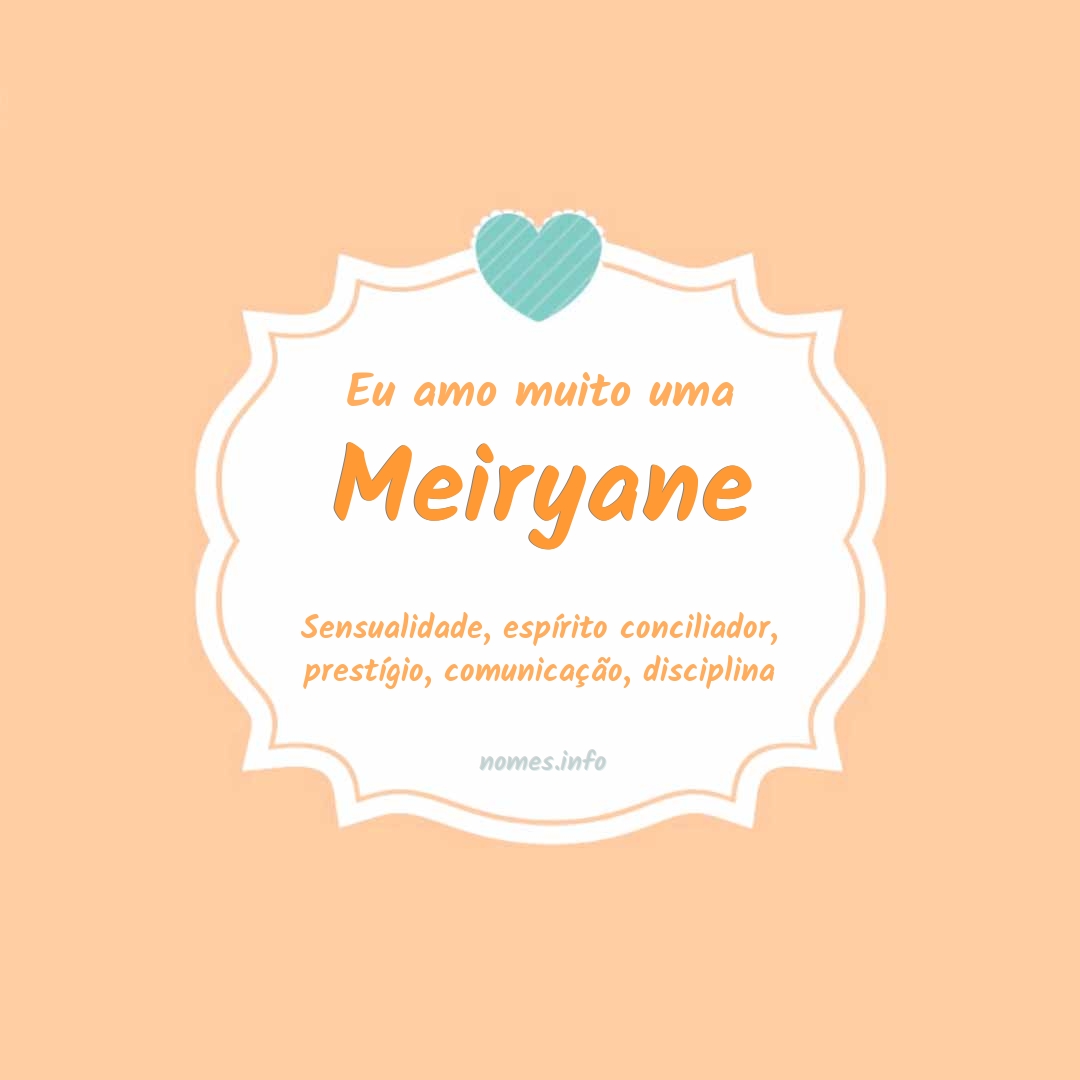 Eu amo muito Meiryane