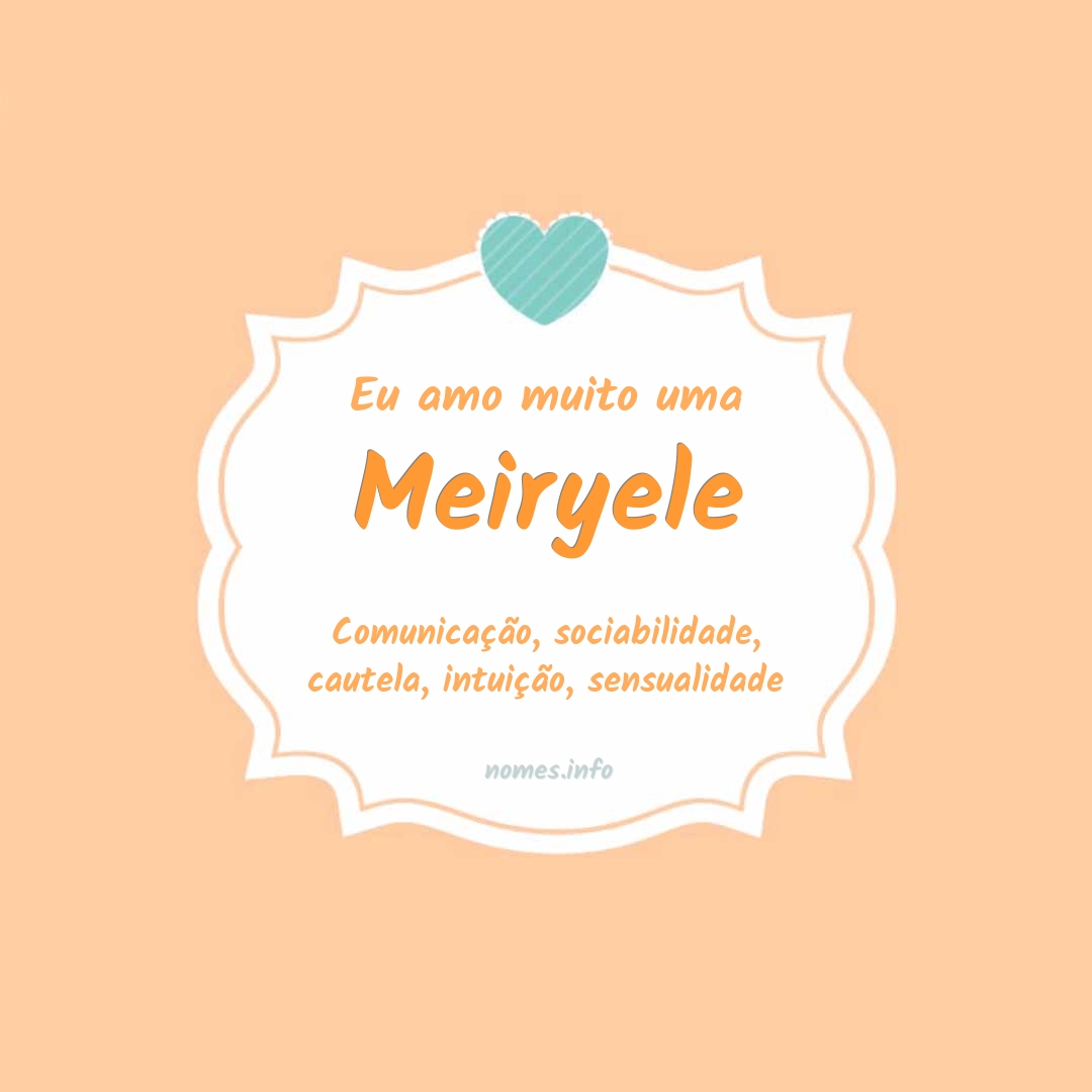 Eu amo muito Meiryele