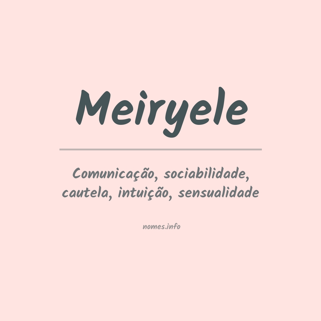 Significado do nome Meiryele