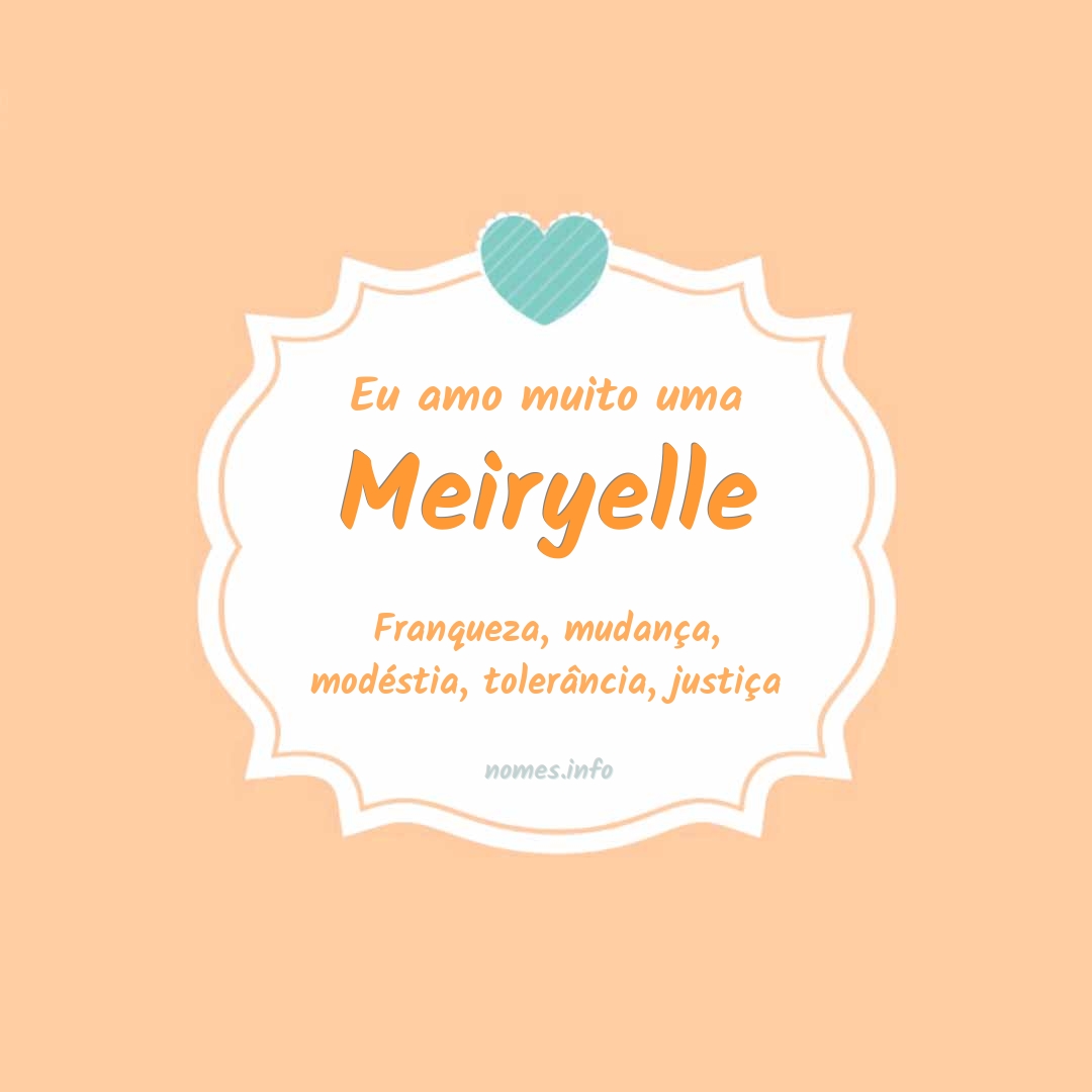 Eu amo muito Meiryelle