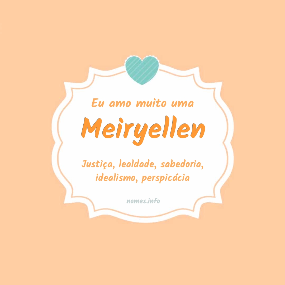 Eu amo muito Meiryellen