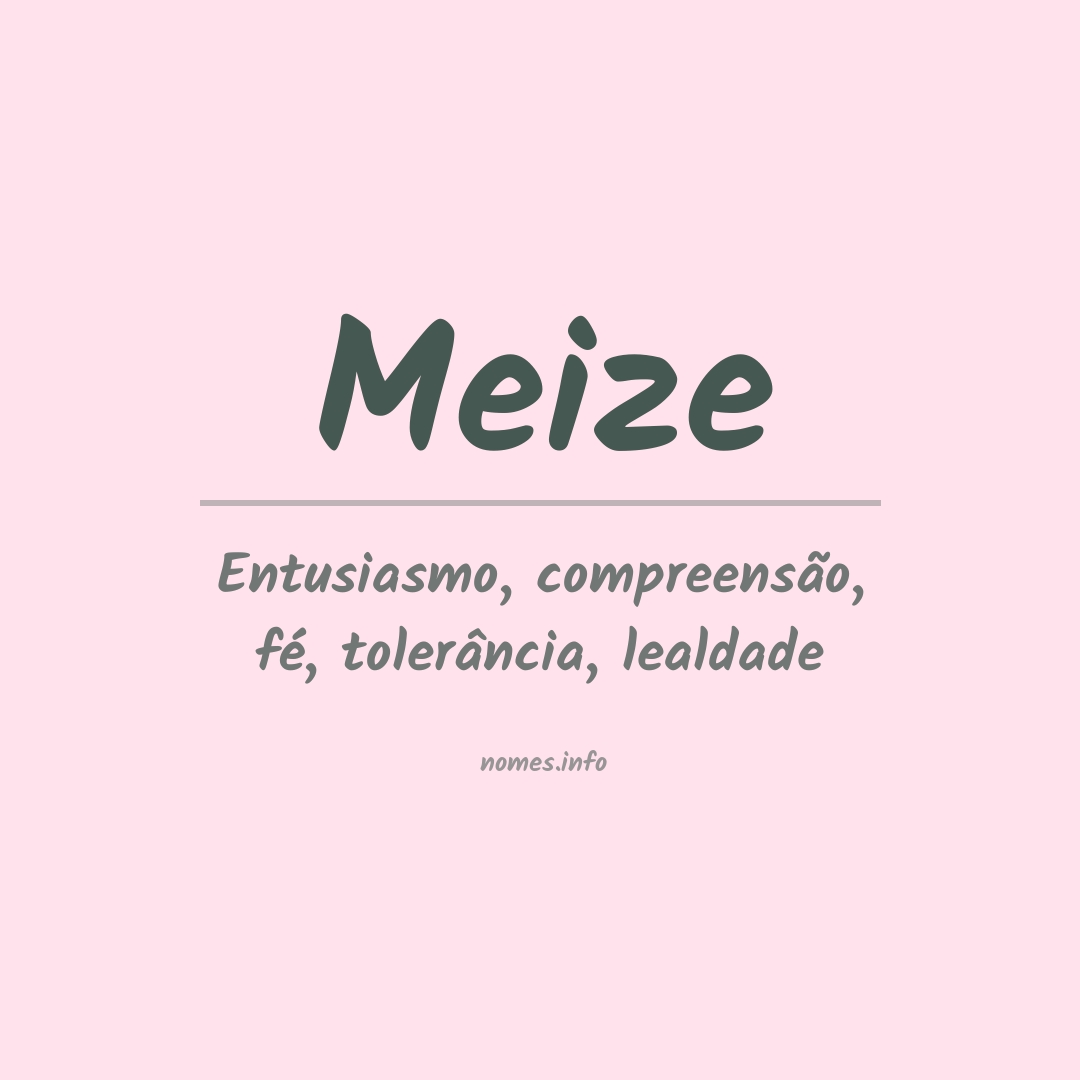 Significado do nome Meize