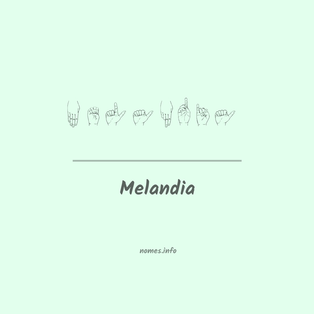 Melandia em Libras