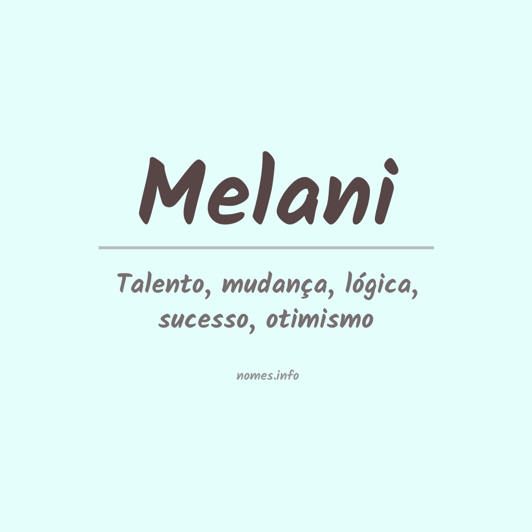 Significado do nome Melani