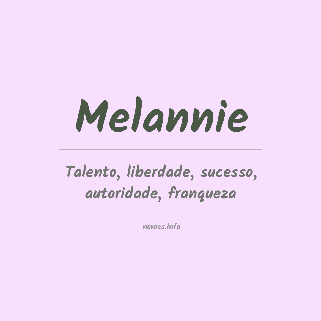 Significado do nome Melannie