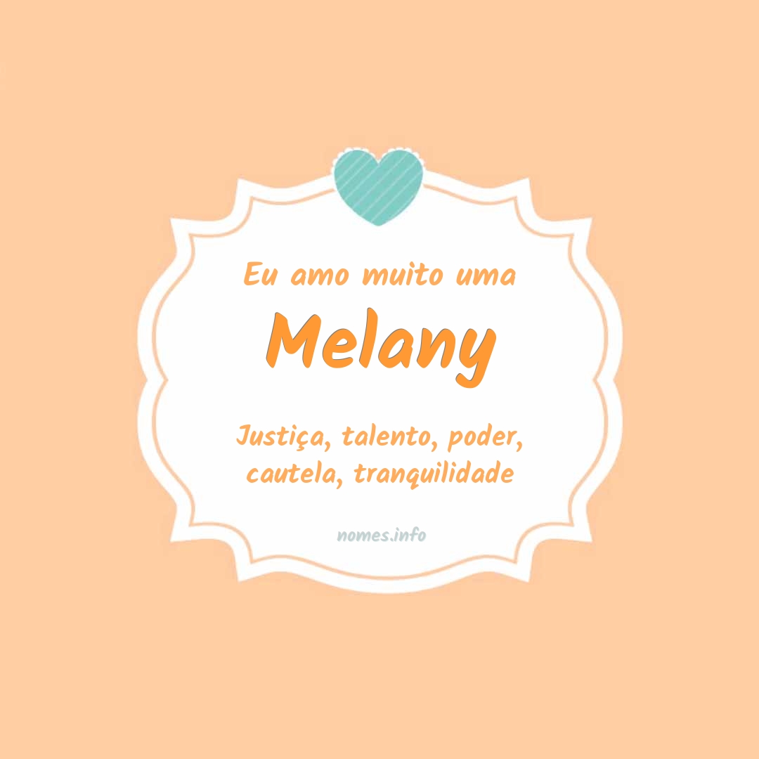 Eu amo muito Melany