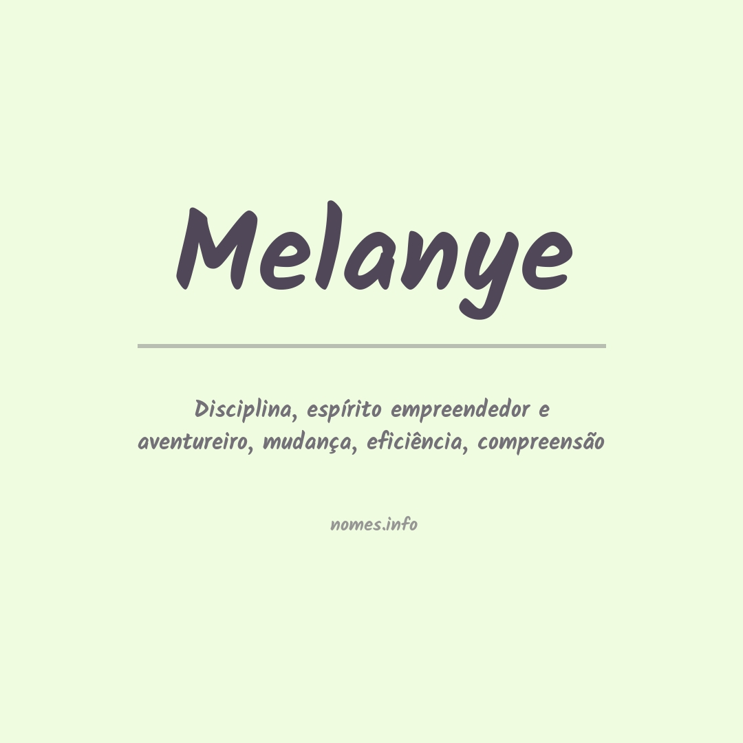 Significado do nome Melanye