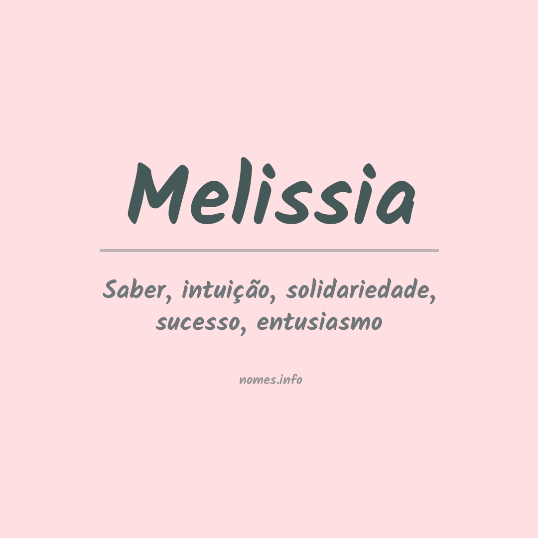 Significado do nome Melissia