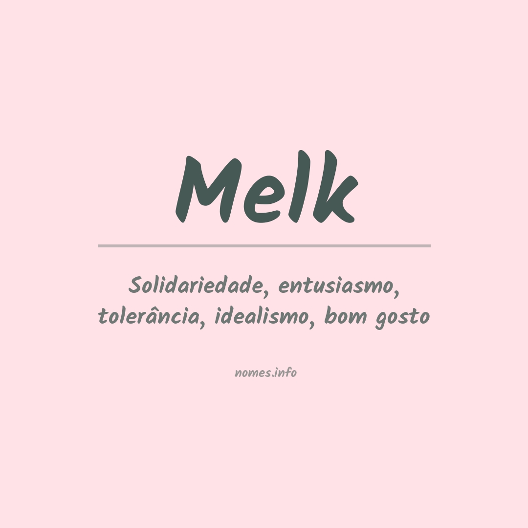 Significado do nome Melk